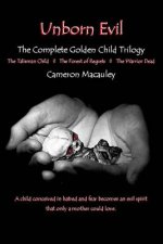 Unborn Evil: The Complete Golden Child Trilogy