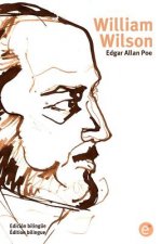 William Wilson: Edición bilingüe/Édition bilingue