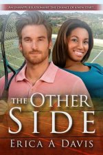 The Other Side: A Pregnancy Billionaire Sports BWWM Romance