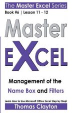 Master Excel: Management of the Name Box and Filters