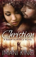 Christian: A BWWM Romance Novel