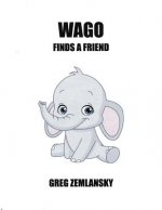 Wago Finds A Friend