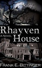 Rhayven House