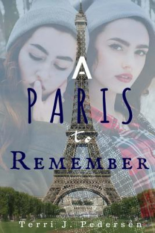 A Paris To Remember