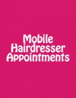 Mobile Hairdresser Appointments
