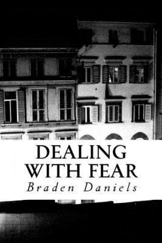 Dealing with Fear