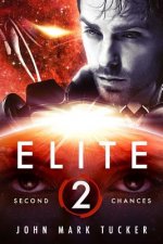 Elite: Two: Second Chances