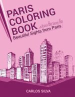 Paris Coloring Book: Beautiful Sights from Paris