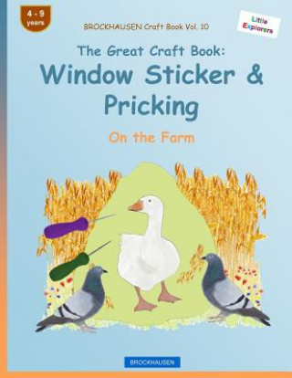 BROCKHAUSEN Craft Book Vol. 10 - The Great Craft Book: Window Sticker & Pricking: On the Farm