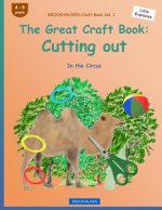 BROCKHAUSEN Craft Book Vol. 1 - The Great Craft Book: Cutting out: In the Circus