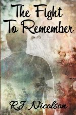 The Fight To Remember