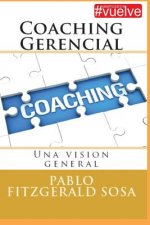 Coaching Gerencial: Una vision general