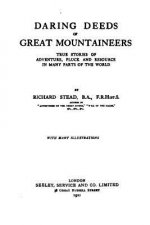 Daring deeds of great mountaineers