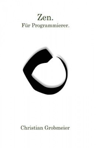 Zen. Für Programmierer.