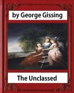The Unclassed, by George Gissing novel-illustrated