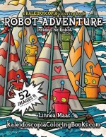 Robot Adventure: A Kaleidoscopia Coloring Book: Inside The Robot
