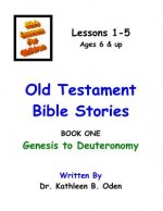 Old Testament Bible Stories: Genesis to Deuteronomy