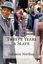 Twelve Years a Slave