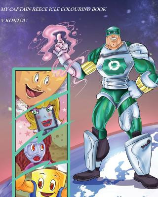 My Captain Reece Icle Colouring Book