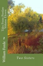 Tales From Portlaw Volume Eleven: Two Sisters