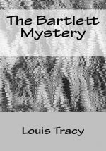 The Bartlett Mystery