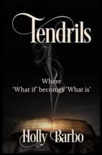 Tendrils: A Collection of Short Stories