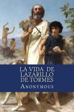 La vida de Lazarillo de Tormes: y de sus fortunas y adversidades