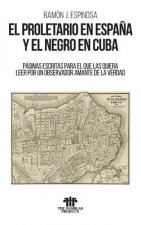 El proletario en Espa?a y el negro en Cuba