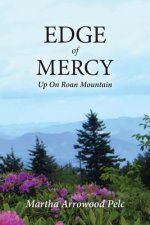 Edge of Mercy - Up On Roan Mountain