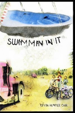 Swimmin In It