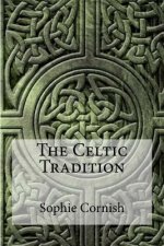 The Celtic Tradition