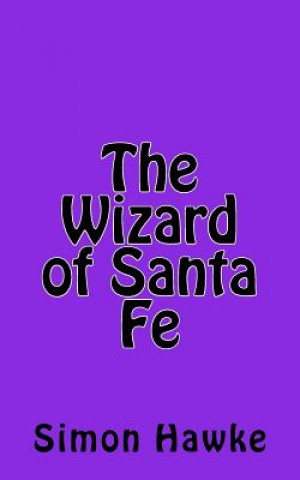Wizard of Santa Fe