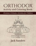 Orthodox Activity and Coloring Book: Christian Orthodox Activities for Children