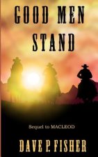 Good Men Stand
