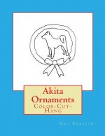 Akita Ornaments: Color-Cut-Hang
