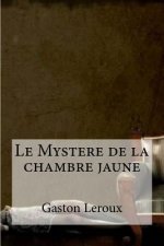 Le Mystere de la chambre jaune