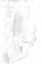 Love, Life, and The Creator