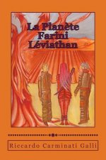 La Plan?te Farini II: Léviathan