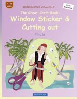 BROCKHAUSEN Craft Book Vol. 9 - The Great Craft Book: Window Sticker & Cutting out: Pirate