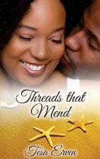 Threads that Mend