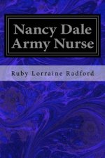 Nancy Dale Army Nurse