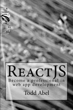 ReactJS: Become a professional in web app development