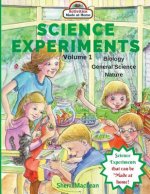 SCIENCE EXPERIMENTS - BIOLOGY GENERAL SC