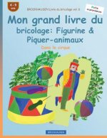 BROCKHAUSEN Livre du bricolage vol. 6 - Mon grand livre du bricolage: Figurine & Piquer-animaux: Dans le cirque