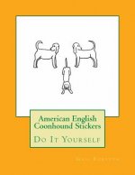 American English Coonhound Stickers: Do It Yourself