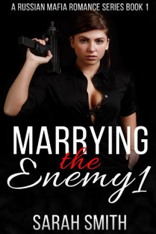 Marrying The Enemy 1