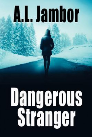 Dangerous Stranger