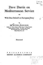Dave Darrin on Mediterranean Service, Or, With Dan Dalzell on European Duty
