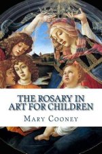 The Rosary in Art for Children