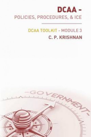 DCAA - Policies, Procedures, & ICE: DCAA ToolKit - Module 3